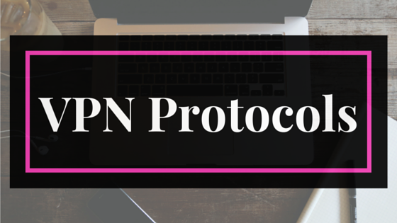 vpn protocols